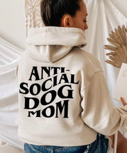 Load image into Gallery viewer, ‘Anti-social dog mom’ hoodie
